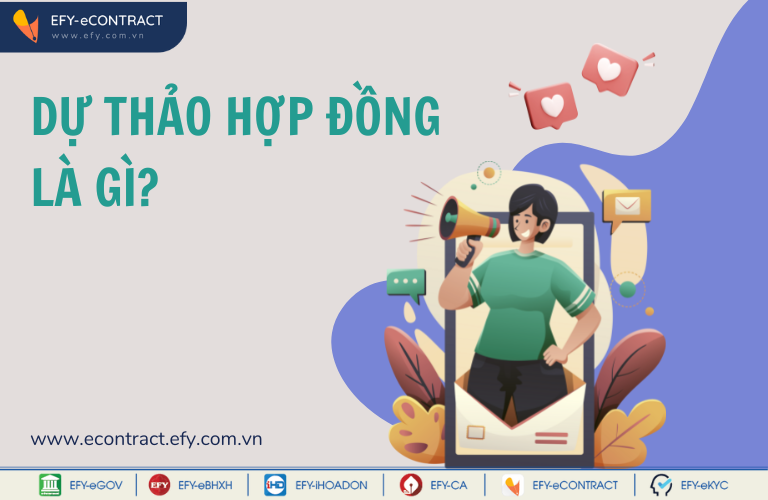 Dự thảo hợp đồng là gì? Dự thảo hợp đồng có phải ký đóng dấu không?