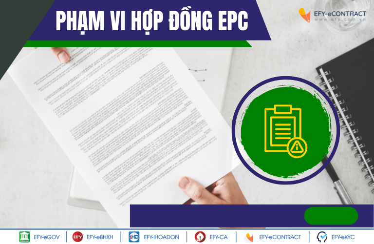 Hợp đồng EPC là gì? Ưu, nhược điểm của hợp đồng EPC