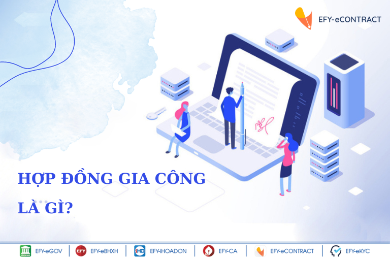 Hợp đồng gia công là gì? Đặc điểm pháp lý của hợp đồng gia công theo quy định