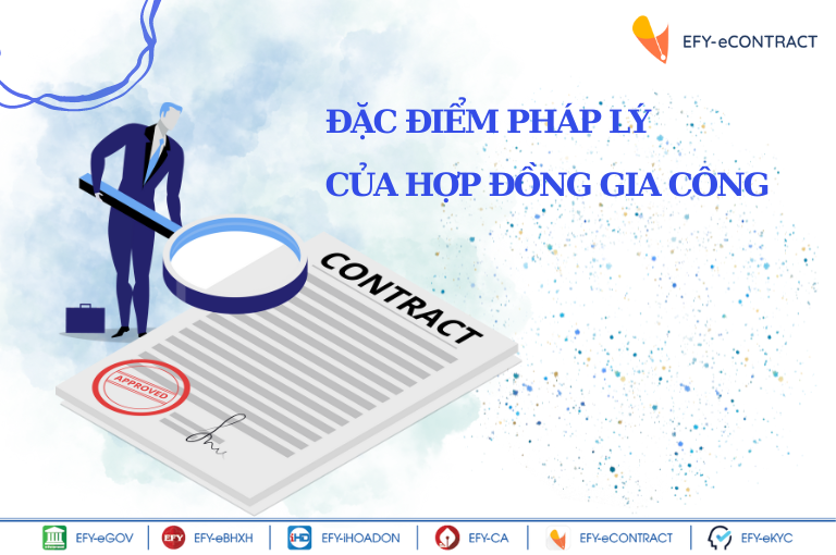 Hợp đồng gia công là gì? Đặc điểm pháp lý của hợp đồng gia công theo quy định