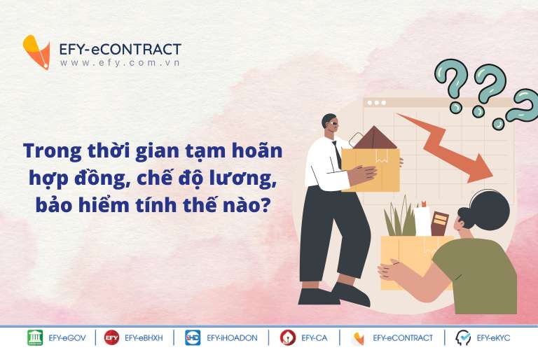 Trong thời gian tạm hoãn hợp đồng, chế độ lương, bảo hiểm tính thế nào?