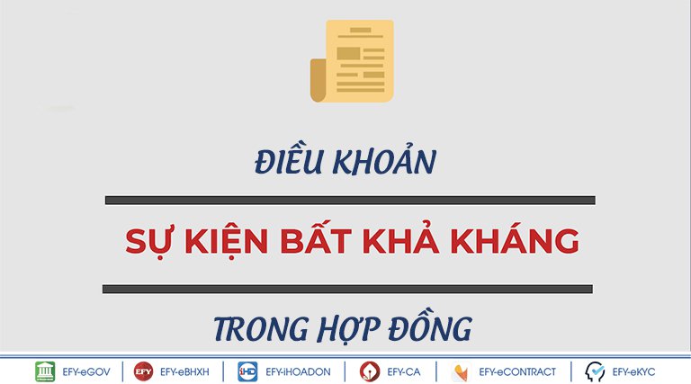 Điều khoản bất khả kháng trong hợp đồng nên ghi như thế nào?