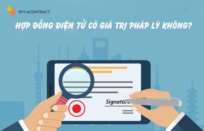 Hợp đồng điện tử có giá trị pháp lý không?