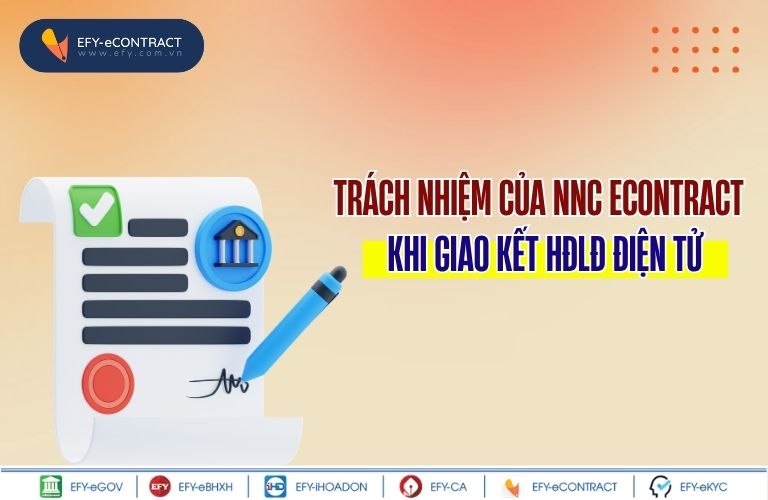 Trách Nhiệm Của Nhà Cung Cấp eContract Khi Giao Kết...