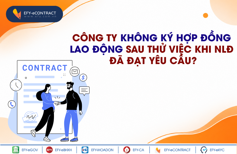 Công ty không ký hợp đồng lao động sau thử...