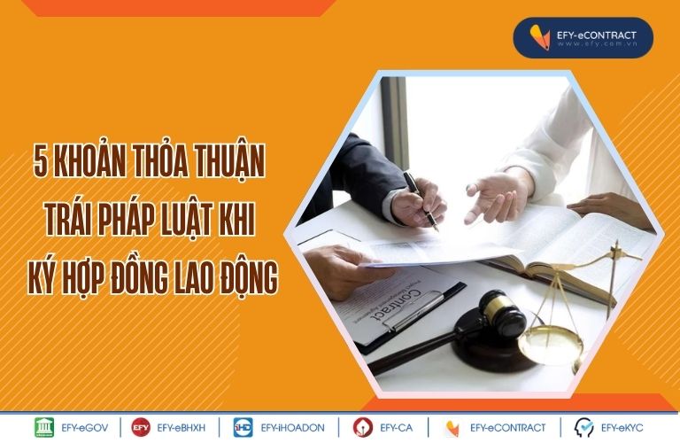 5+ thỏa thuận trái pháp luật khi ký hợp đồng...
